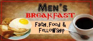 Mens Breakfast Faith, food, and fellowship